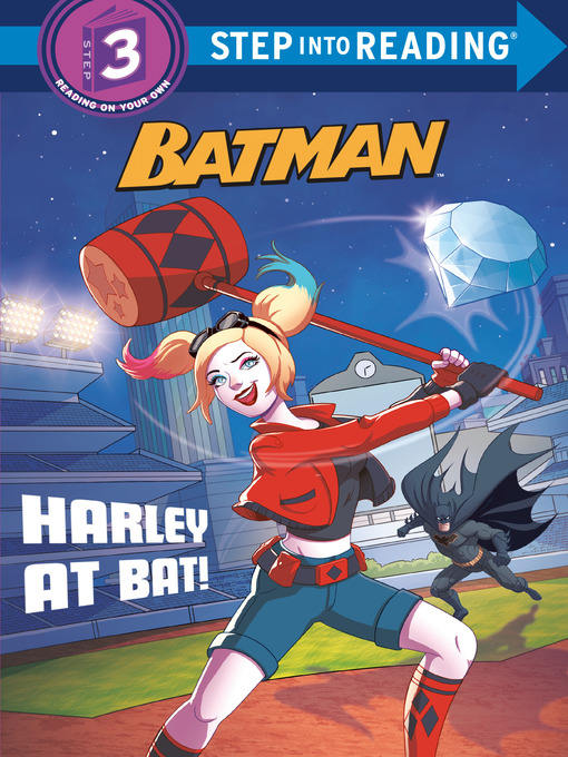 Title details for Harley at Bat! (DC Super Heroes by Arie Kaplan - Wait list